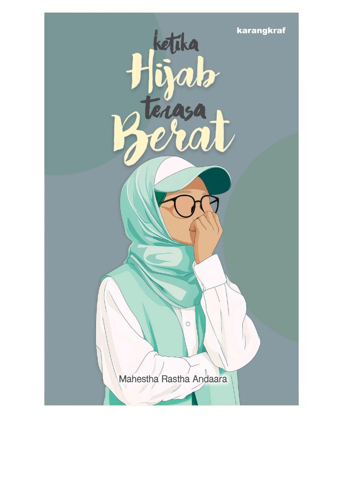 Ketika Hijab Terasa Berat - Mahestha Rastha Andaara